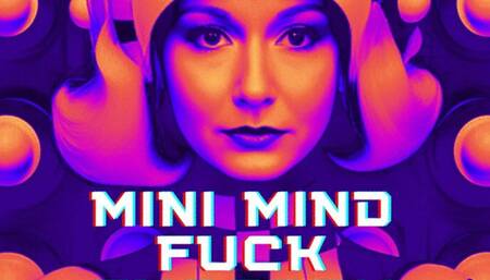Mini Mind Fuck Tuesday February 6, 2024