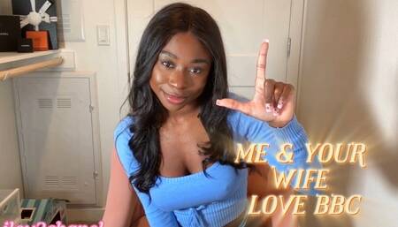 Me & Your Wife Love BBC