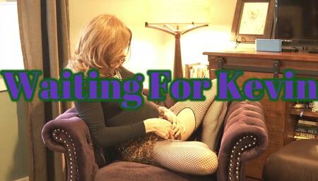 Waiting For Kevin