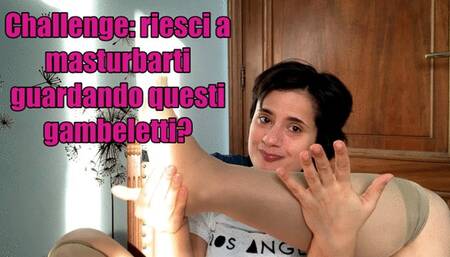 sfida di masturbazione: riesci a venire guardando questi gambeletti color carne?