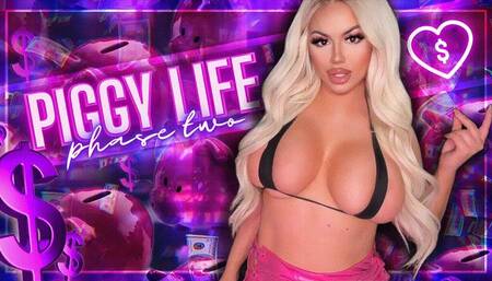 Piggy Life: Phase Two