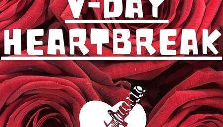 V-Day heartbreak