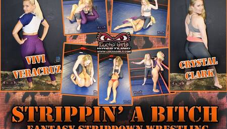 1318-Strippin a Bitch - Fantasy Stripdown Wrestling