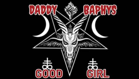 DaddyBaphys Good Girl