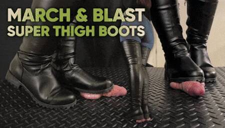 March and Blast in Super Thigh Boots - (Edited Version) - TamyStarly - Ball Stomp, Bootjob, Shoejob, Ballbusting, CBT, Trample, Trampling, High Heels, Crush, Crushing