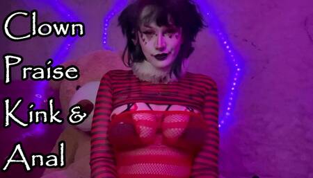 Clown Praise Kink and Anal