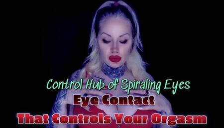 Control Hub of Spiraling Eyes: Eye Contact That Controls Your Orgasm WMV