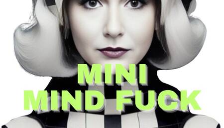 Mini Mind Fuck Wednesday, February 21