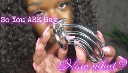 So you ARE gay, Now what?