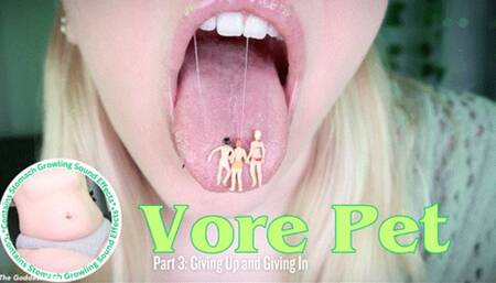 Vore Pet Part 3: Giving Up and Giving In - HD - The Goddess Clue, Giantess, Belly Fetish and Stomach Growling
