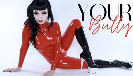 Your Bully