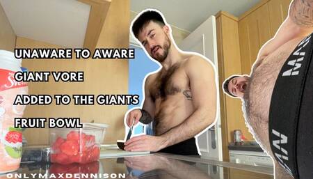 Unaware to aware giant vore added to the giants fruit bowl