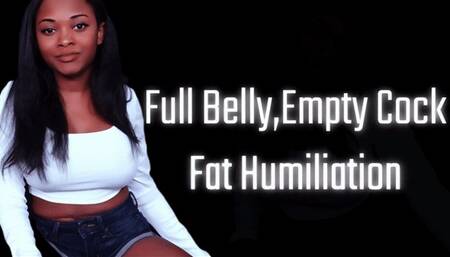 Full Belly Empty Cock