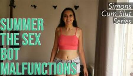 Summer The Sex Bot Malfunctions