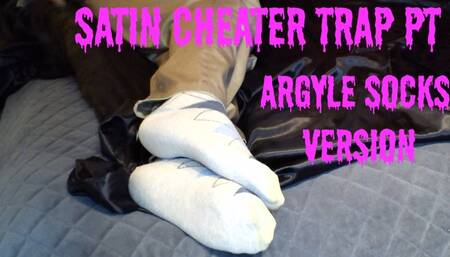 Satin Cheater Trap Pt 2 - sock feet in HD720res