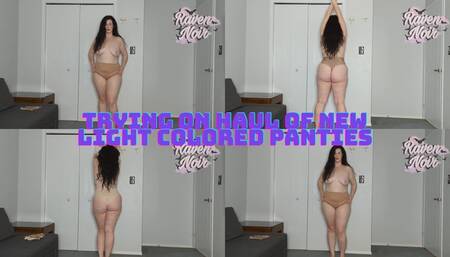 Trying on Haul of New Light Colored Panties