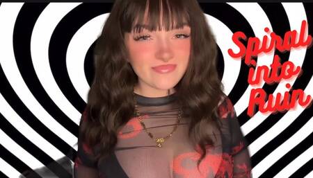 Spiral Into Ruin - Mind Fuck Mesmerize Trance Goddess Worship