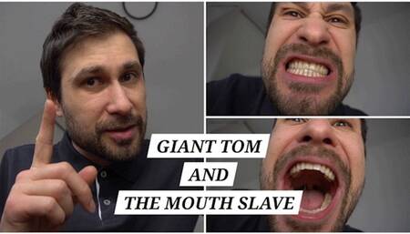 Giant Tom and the Tiny Mouth Slave 1080p - Toms Fetish Store