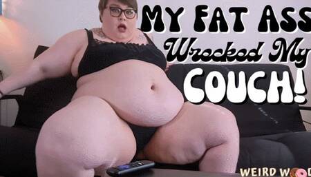 How My Fat Ass Wrecked My Couch - WMV