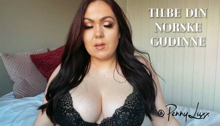 Tilbe din Norske Gudinne