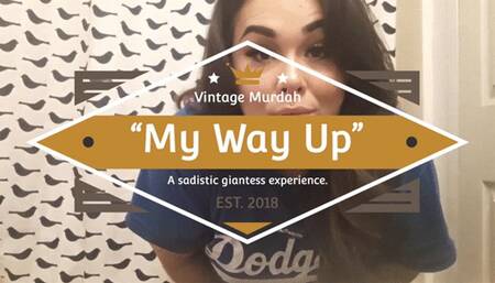 Vintage Murdah My Way Up