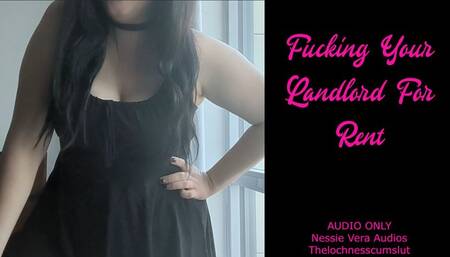 Fucking Your Landlord For Rent