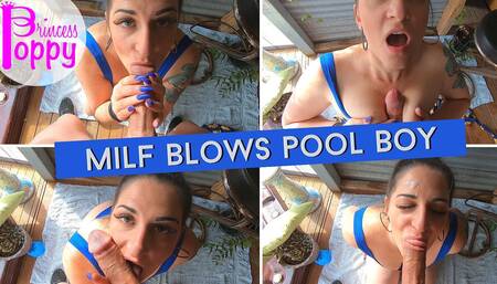 MILF Blows the Pool Boy