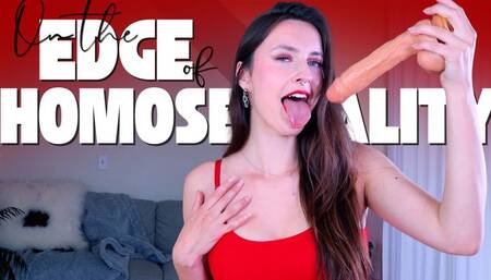 On the Edge of Homosexuality