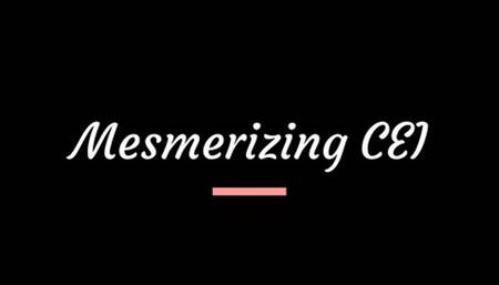 Mesmerizing CEI