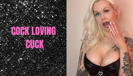 You're a Cock Loving Cuck