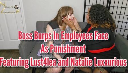 Boss Burps in Employees Face as Punishment 4k