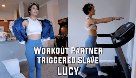 Workout Partner Triggered Slave - Lucy HD