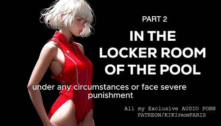 In the locker room of the pool - Part 2 Extract