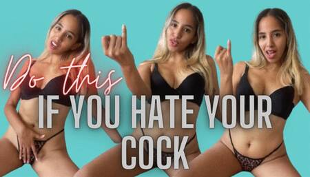DO THIS IF YOU HATE YOUR COCK Small Penis Humiliation