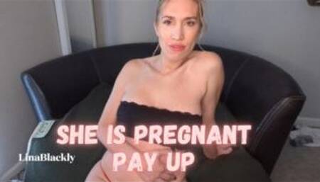 You Fucked Her Once, Now She is Pregnant