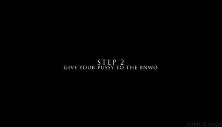 STEP TWO - Give Your Pussy To The BNWO!
