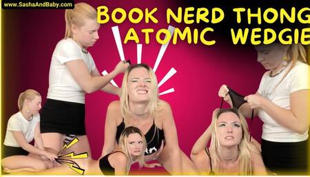 Reading Book Nerd Bullied Into Thong Atomic Wedgie