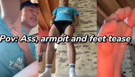 Pov: Ass , armpit, feet tease