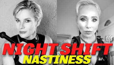 Night Shift Nastiness HD