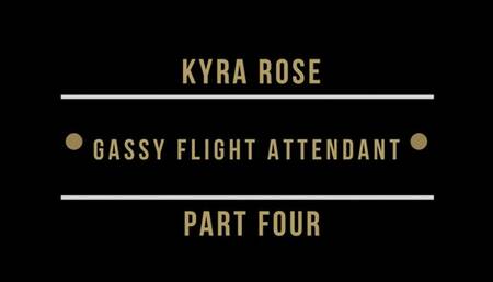Gassy Flight Attendant Part Four