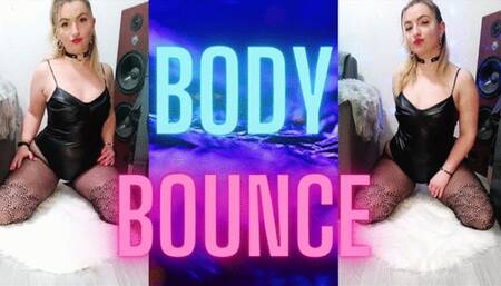 BODY BOUNCE