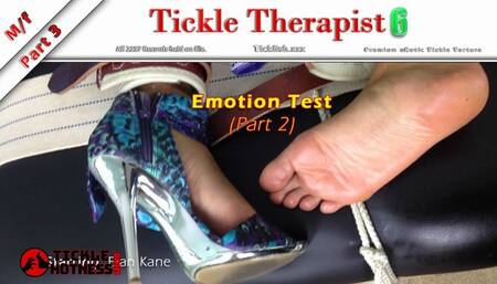 Tickle Therapy 6 - Part 3 - Emotion Test