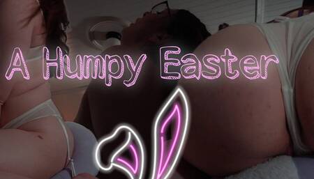 A Humpy Easter