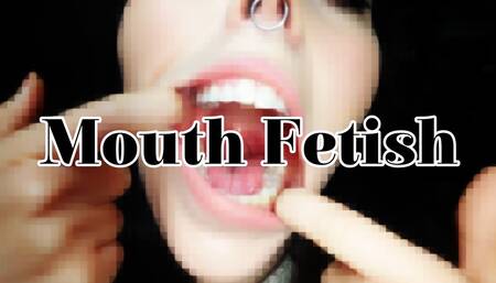 Mouth Fetish