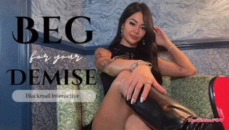 I Don't Need Blackmail-Fantasy, You Do, So Beg Me To Ruin You