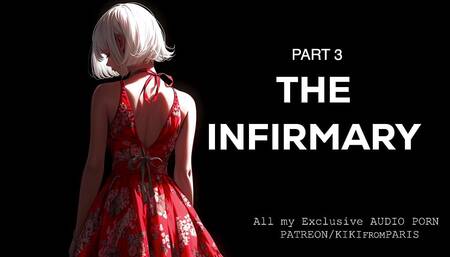 Audio sex story - The infirmary - Part 3