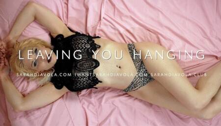 Leaving you Hanging - 720