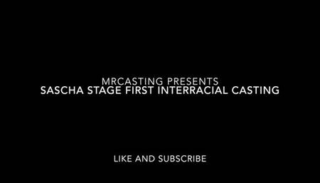 Sascha's First Interracial Casting