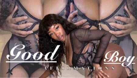 JOI: Good Boy Affirmations