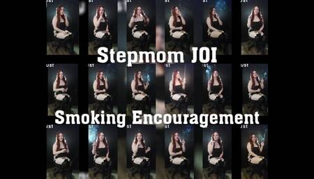 Stepmom JOI Smoking Encouragement